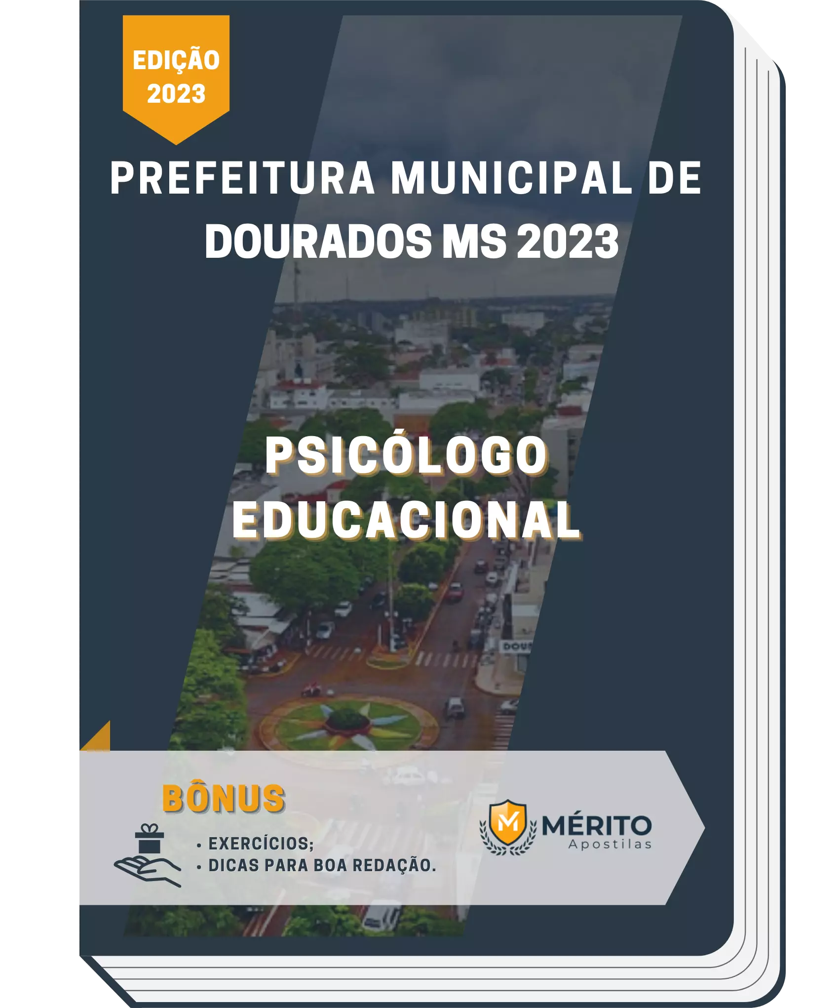 Apostila Psicólogo Educacional Prefeitura de Dourados MS 2023 Mérito