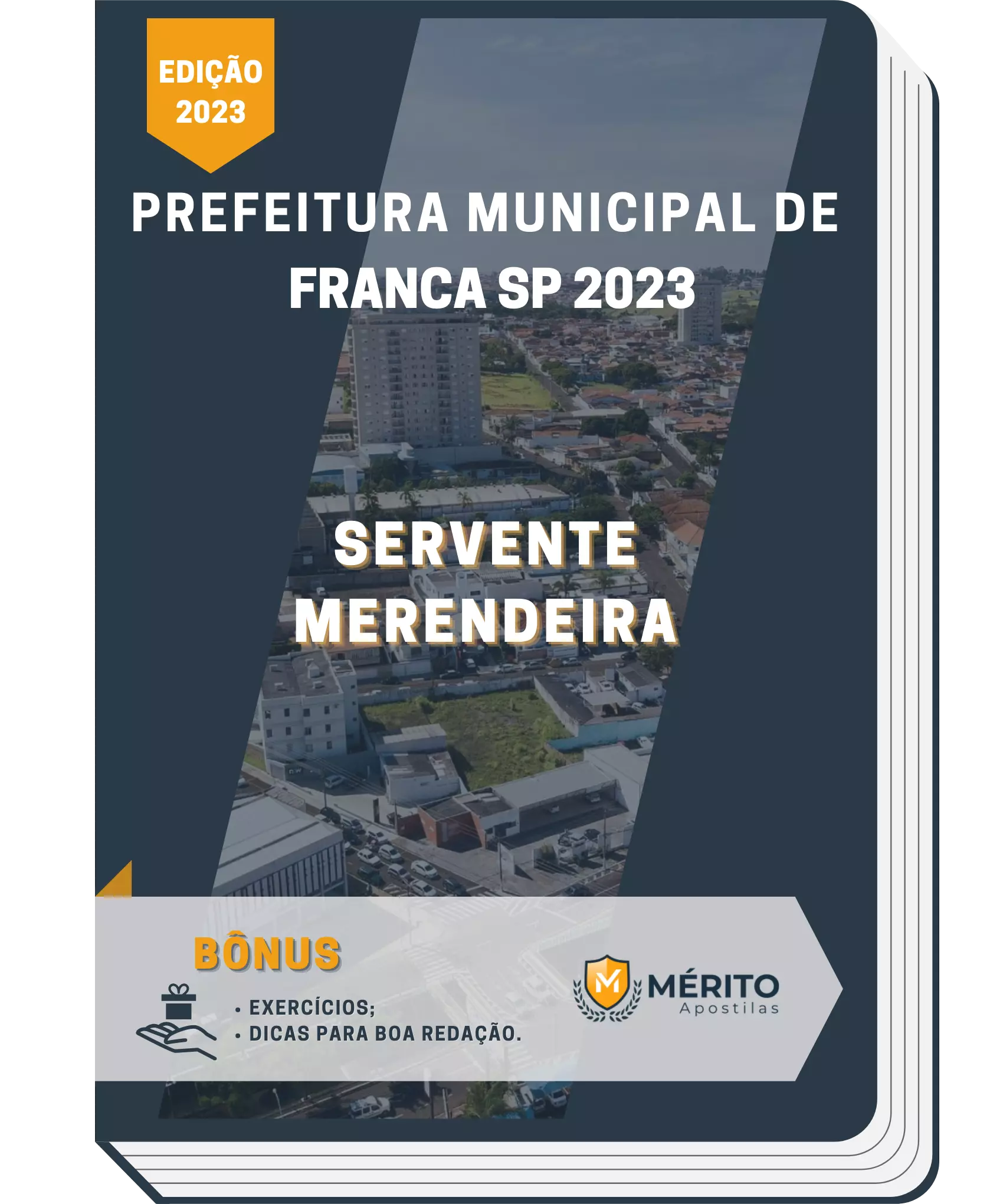 Apostila Servente Merendeira Prefeitura de Franca SP 2023 Mérito