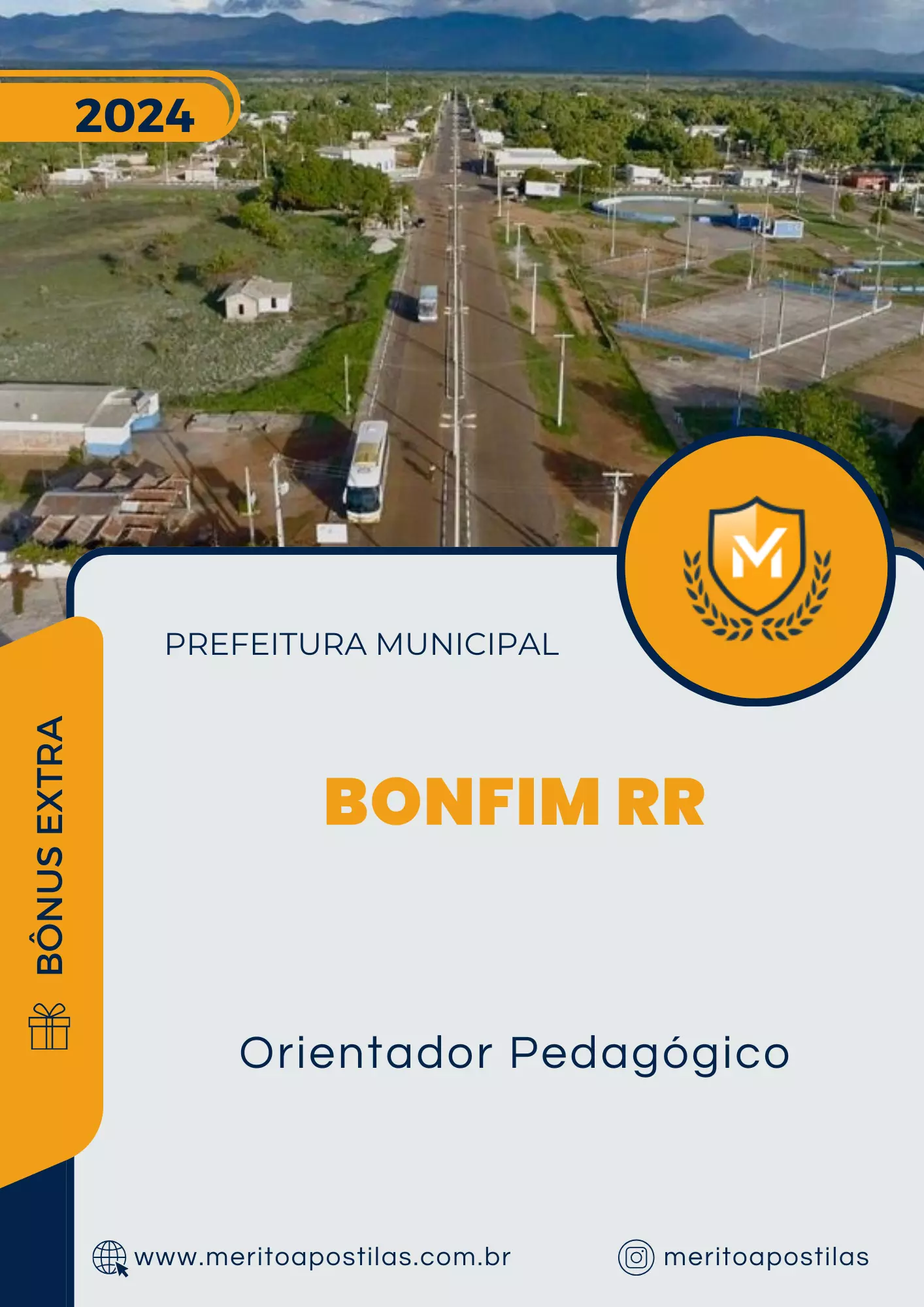 Apostila Orientador Pedagógico Prefeitura de Bonfim RR 2024 Mérito