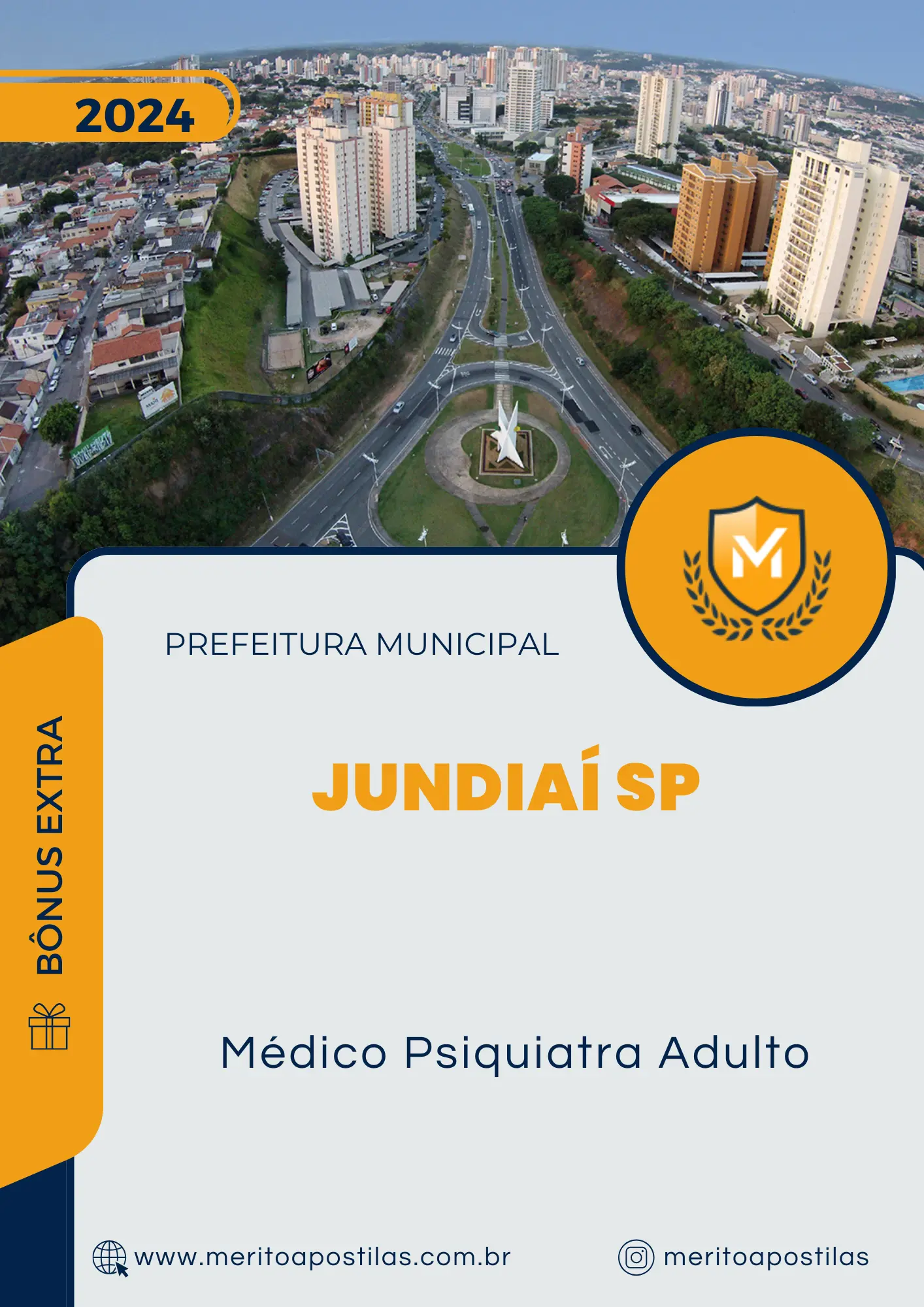 Apostila Médico Psiquiatra Adulto Prefeitura Jundiaí SP 2024 Mérito