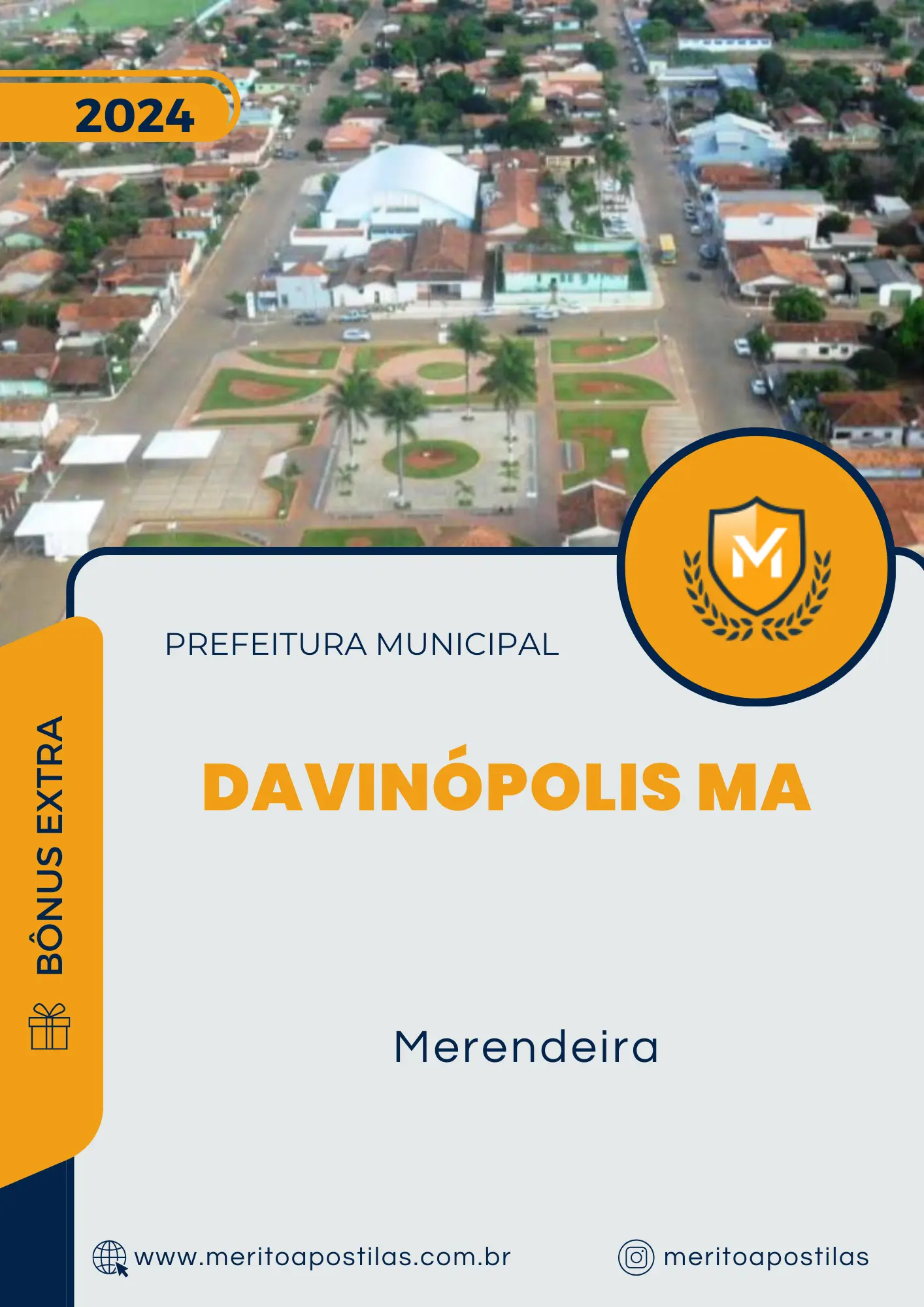 Apostila Merendeira Prefeitura de Davinópolis MA 2024 Mérito Apostilas