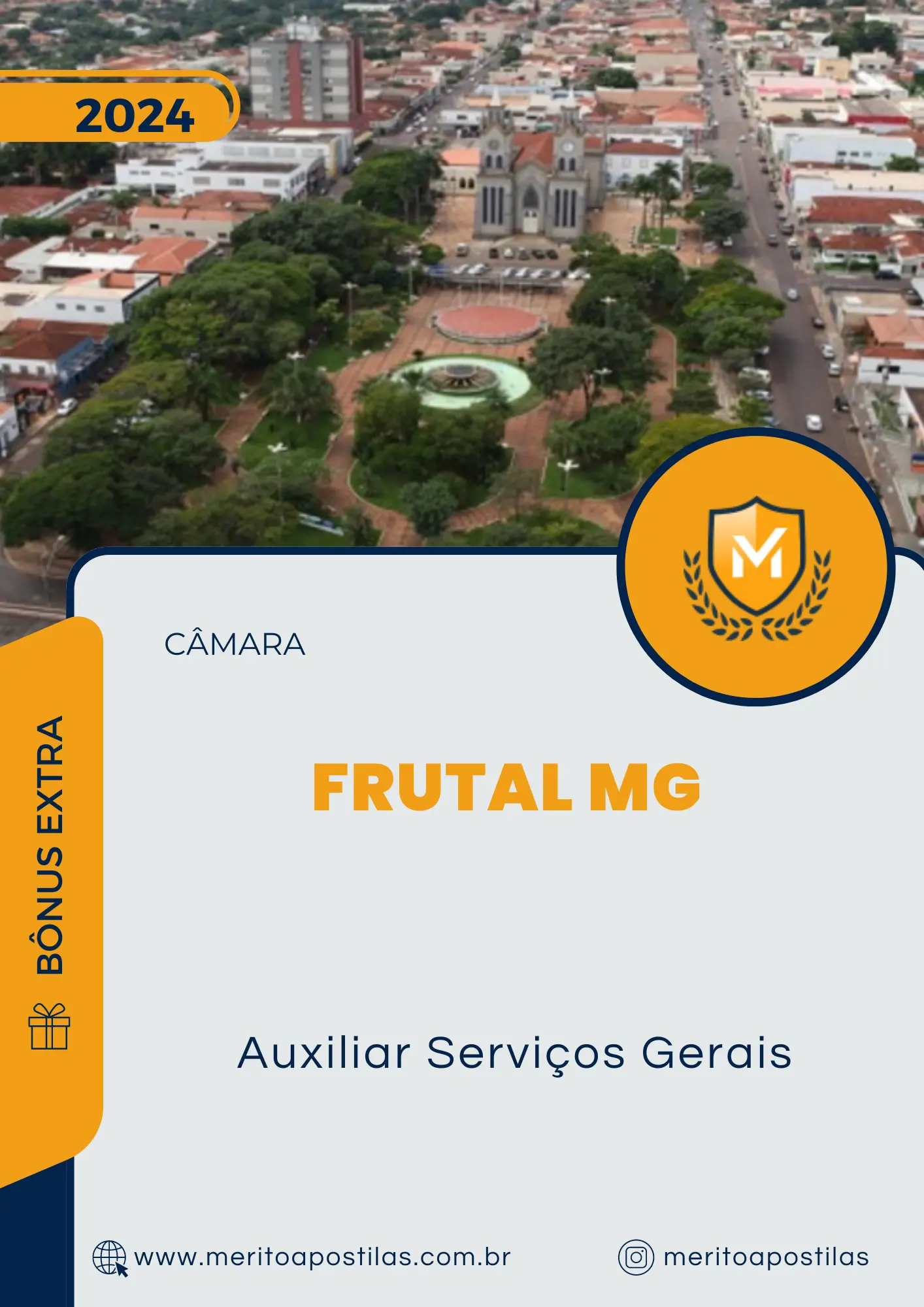 Apostila Auxiliar Serviços Gerais Câmara de Frutal MG 2024 Mérito