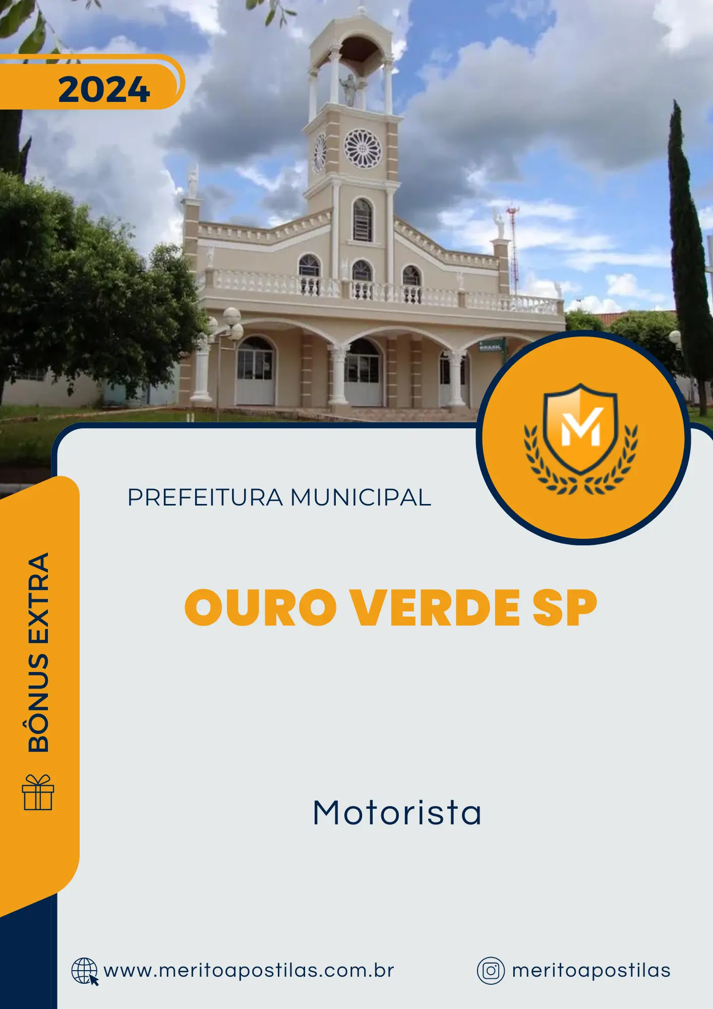 Apostila Motorista Prefeitura de Ouro Verde SP 2024 Mérito Apostilas