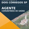 Apostila Agente Comunitário de Saúde Pref Dois Córregos SP 2021