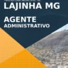 Apostila Agente Administrativo Pref Lajinha MG 2021