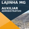 Apostila Auxiliar Administrativo Pref Lajinha MG 2021
