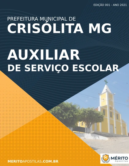 Apostila Auxiliar Serviço Escolar Pref Crisólita MG 2021