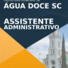 Apostila Assistente Administrativo Água Doce SC 2021