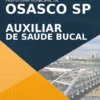 Apostila Auxiliar de Saúde Bucal Concurso Pref Osasco SP 2021