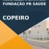 Apostila Copeiro Concurso Fundação PB Saúde 2021