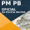 Apostila Oficial da Polícia Militar Concurso PM PB 2021