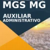 Apostila Auxiliar Administrativo Seletivo MGS MG 2021