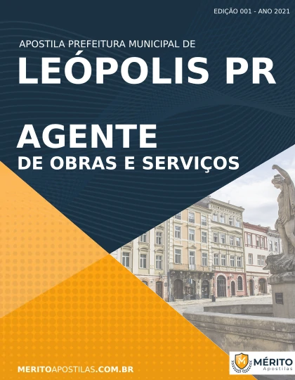 Apostila Agente Obras e Serviços Concurso Leópolis PR 2021