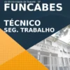 Apostila Tec Seg Trabalho Seletivo FUNCABES SP 2021