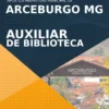 Apostila Auxiliar de Biblioteca Concurso Arceburgo MG 2022