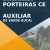 Apostila Auxiliar de Saúde Bucal Concurso Porteiras CE 2021