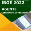 Apostila Agente Censitário Supervisor Concurso IBGE 2022