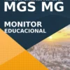 Apostila Monitor Educacional Seletivo MGS MG 2021