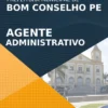 Apostila Agente Administrativo Bom Conselho PE 2022