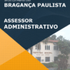 Apostila Assessor Administrativo Pref Bragança Paulista SP