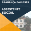 Apostila Assistente Social Pref Bragança Paulista SP