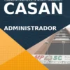 Apostila Administrador Concurso CASAN 2022