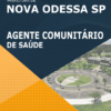 Apostila Agente Comunitário de Saúde Pref Nova Odessa SP 2022