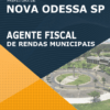 Apostila Agente Fiscal de Rendas Municipais Pref Nova Odessa SP 2022