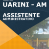 Apostila Assistente Administrativo Pref de Uarini AM 2022