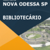 Apostila Bibliotecário Pref Nova Odessa SP 2022