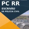 Apostila Escrivão de Polícia Concurso PC RR 2022