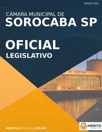 Apostila Oficial Legislativo Câmara Sorocaba SP 2022