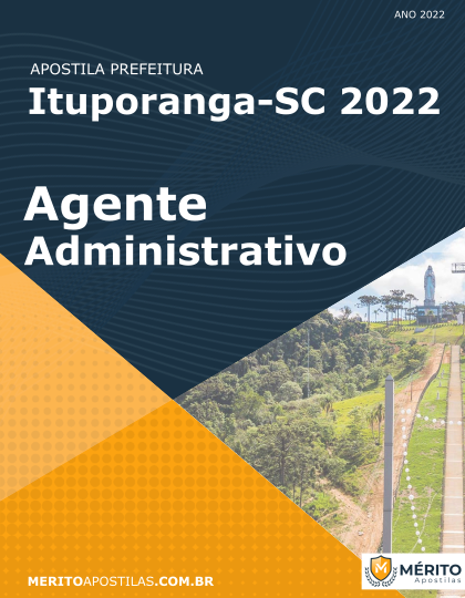 Apostila Agente Administrativo Prefeitura de Ituporanga SC