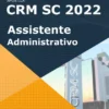 Apostila Assistente Administrativo CRM SC 2022