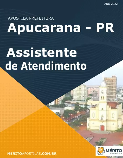 Apostila Assistente de Atendimento Prefeitura de Apucarana PR 2022