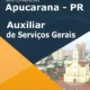 Apostila Auxiliar de Serviços Gerais Prefeitura de Apucarana PR 2022