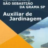 Apostila Auxiliar de Jardinagem Pref São Sebastião da Grama SP 2022