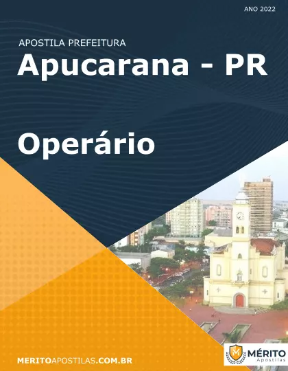 Apostila Operário Prefeitura de Apucarana PR 2022