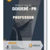 Apostila Professor Prefeitura de Goioerê - PR