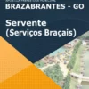 Apostila Servente (Serviços Braçais) Pref Brazabrantes GO 2022