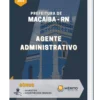 Apostila Agente Administrativo Prefeitura de Macaíba RN