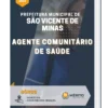 Apostila Agente Comunitário De Saúde Pref de São Vicente de Minas MG