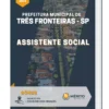 Apostila Assistente Social Prefeitura de Três Fronteiras SP