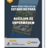 Apostila Auxiliar De Enfermagem MPPA - Ministério Público Do Estado Do Pará