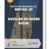 Apostila Auxiliar De Saúde Bucal Prefeitura Municipal de Brotas-SP