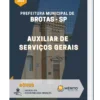 Apostila Auxiliar De Serviços Gerais Prefeitura Municipal de Brotas-SP