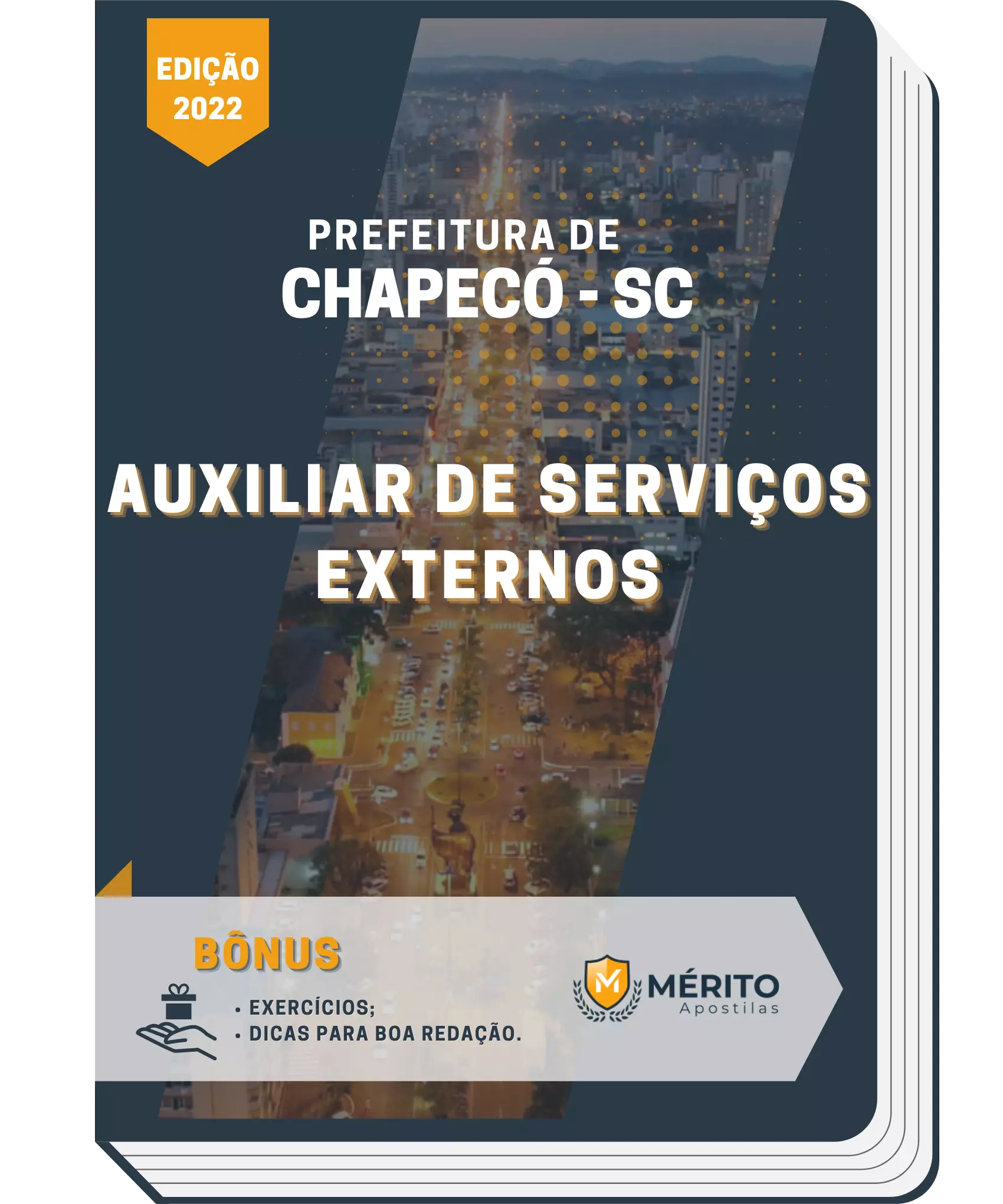 Apostila Auxiliar de Serviços Externos Prefeitura Municipal de Chapecó SC