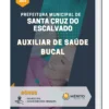Apostila Auxiliar De Saúde Bucal Santa Cruz Do Escalvado MG
