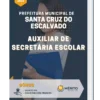 Apostila Auxiliar De Secretaria Escolar Santa Cruz Do Escalvado MG