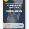 Apostila Fisioterapeuta Santa Cruz Do Escalvado MG